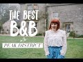 The best B&B in the Peak District