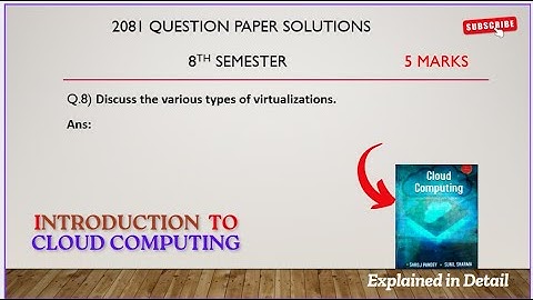 2081 BSCCSIT 8th semester Qno.8 solutions | Cloud computing | 5 marks in Nepali