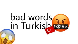 bad words in Turkish.