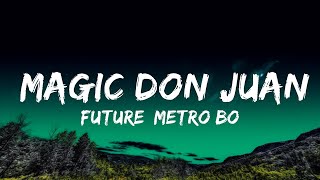 Future, Metro Boomin - Magic Don Juan (Princess Diana)  Lyrics