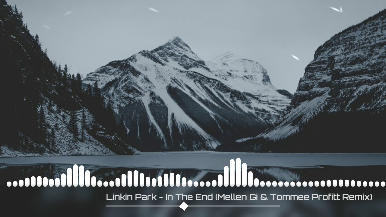 In the end fleurie. Mellen gi Tommee Profitt. Linkin Park and Mellen gi and Tommee Profitt - in the end. Linkin Park in the end Mellen gi Remix. Mellen gi & Tommee Profitt Remix.