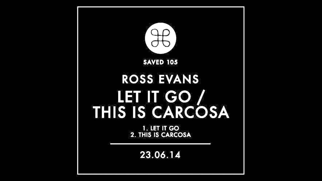 Watch Ross Evans - Let It Go (Original) on YouTube Watch Ross Evans - Let It Go (Original) on YouTube