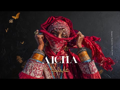 Aicha عايشة Arabic Electro House Fusion SNX