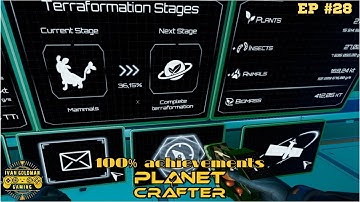 Unstoppable ~ Planet Crafter ~ Episode #28