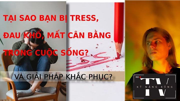 Nguyên nhân gây stress trong cuộc sống