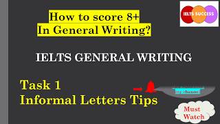 IELTS General Writing Task 1 Informal Letters