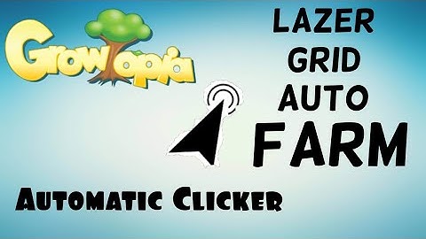 Auto Clicker for Lazer Grid | Growtopia