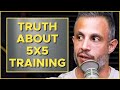 The Truth About 5x5 Training