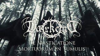 Darkend - De Masticatione Mortuorum In Tumulis (Official Video)