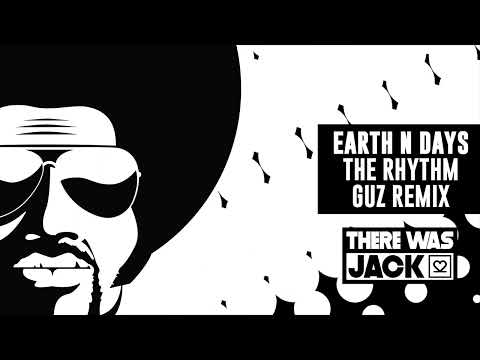 Earth n Days, Guz - The Rhythm - GUZ Remix - TR661