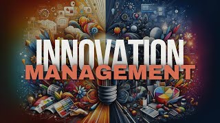 Mastering Innovation Management  Strategies for Success