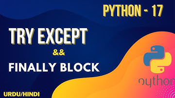 Try Except Else Finally ( Exception handling ) Python Urdu/Hindi || Jawad Aslam