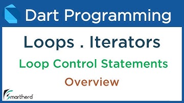 Dart Loops and Iterators: Loop Control Statements. Dart Flutter Tutorial #5.1