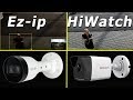 Hiwatch против Ez-ip. Какая ip камера лучше?