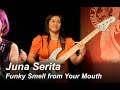Juna Serita 『Funky Smell from Your Mouth』