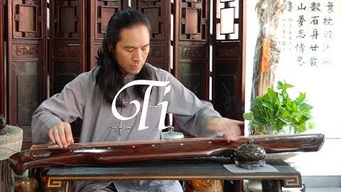 Ti（Right hand basic Guqin techniques explanation）