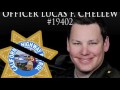 Final Call: Officer Lucas Chellew - California Highway Patrol