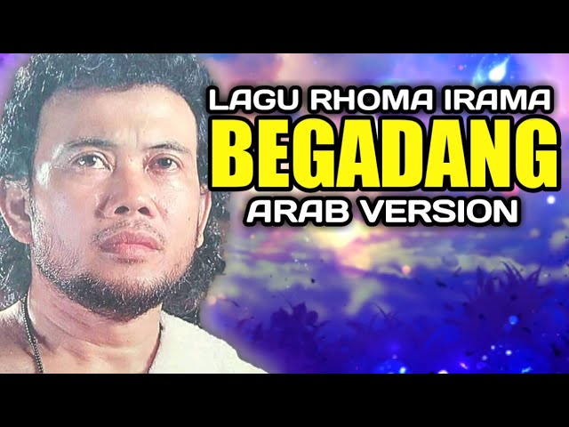 LAGU BEGADANG RHOMA IRAMA ARAB VERSION class=