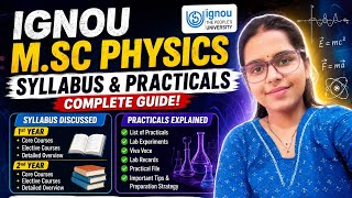 📍IGNOU M.Sc Physics Complete Guide🎯 | 1st Year &amp; 2nd Year Syllabus + Practicals Explained✅📚 #ignou 