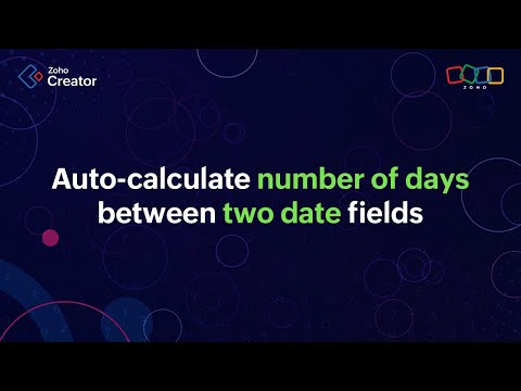 Auto Calculate Days Between Two Date Fields in Zoho Creator