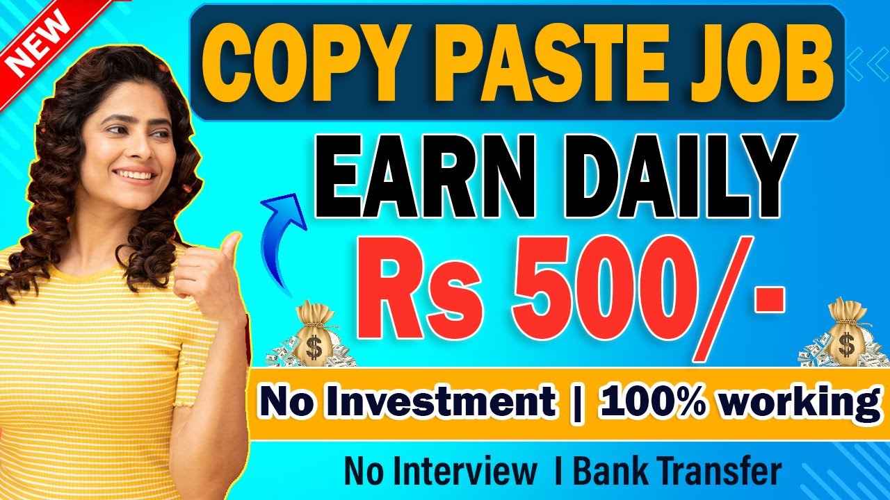 😎 EARN RS 500/- DAILY 🔥 Copy Paste Job 👉 Work From Home Jobs | No ...