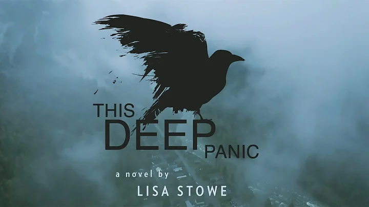 THIS DEEP PANIC by Lisa Stowe - Official Book Trai...