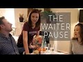 The Waiter Pause