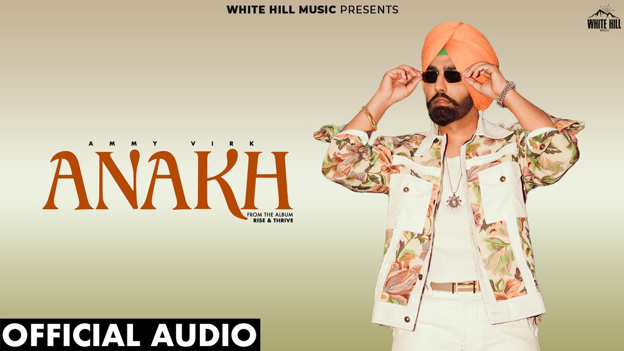Anakh (Album Rise & Thrive) (Full Audio)