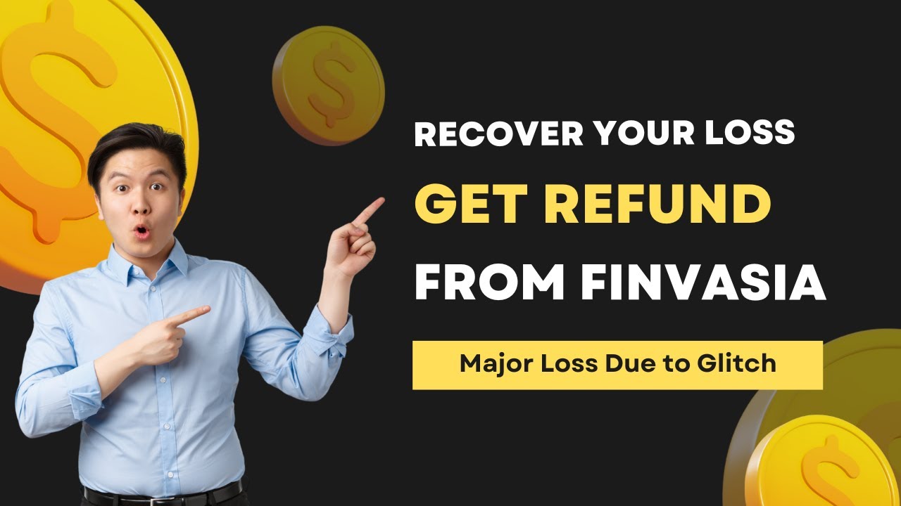 How to Get Refund From Finvasia Major Loss Due To Technical Glitch