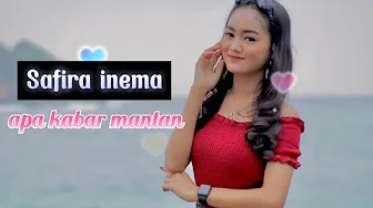 Safira Inema - Apa Kabar Mantan (Official Music video lirik) Safira Inema - Apa Kabar Mantan (Official Music video lirik)