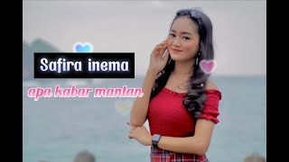 Safira Inema - Apa Kabar Mantan ( Music video lirik)