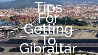 Mitch at Midlife - Tips for Getting to Gibraltar
