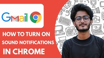 How To Turn on Gmail Sound Notifications in Chrome  - 2025 (Guide for Beginners)