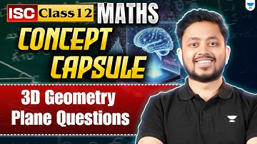 ISC Class 12 3D Geometry Plane Questions | ISC Class 12 Maths | Shubhanshu Sir