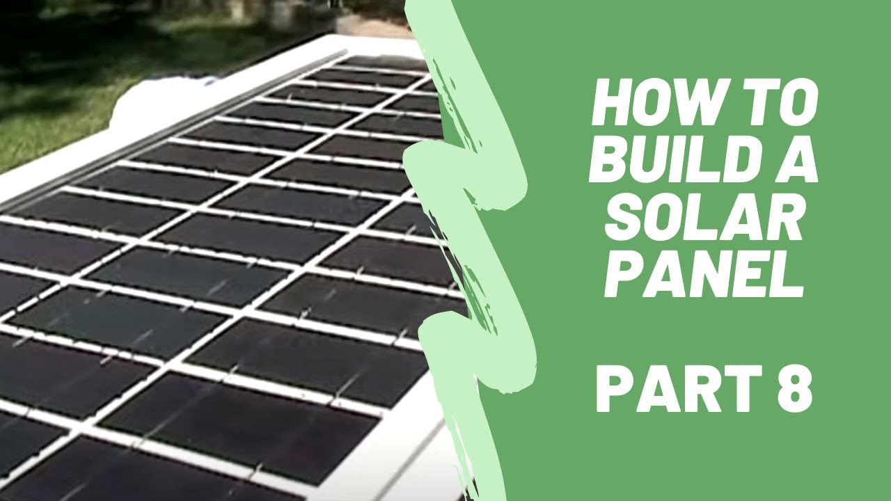 How to Build a Solar Panel : 9 Steps (with Pictures) - Instructables