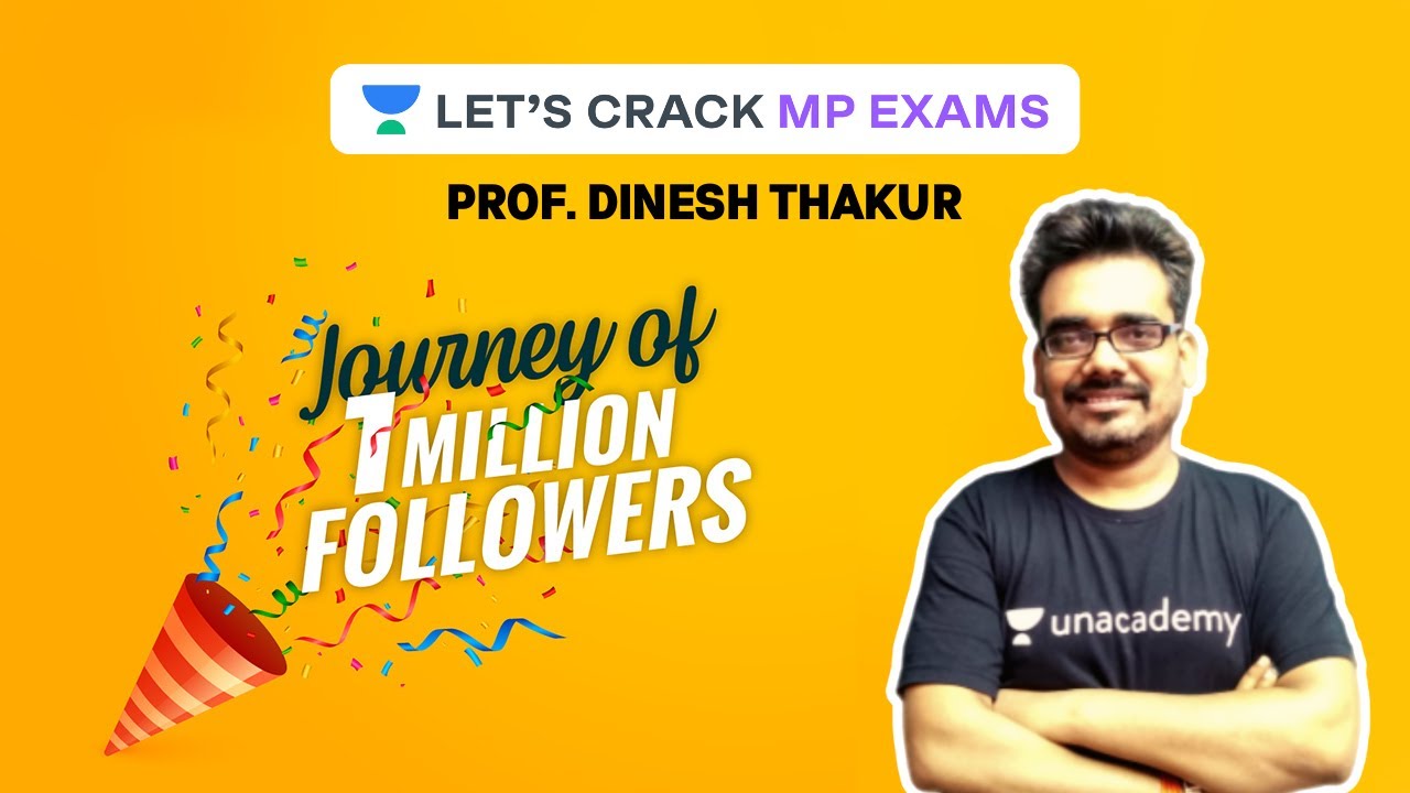 Journey of 1M Subscribers | Let's Crack MP Exams | Dinesh Thakur