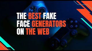 The Best Fake Face Generators on The Web