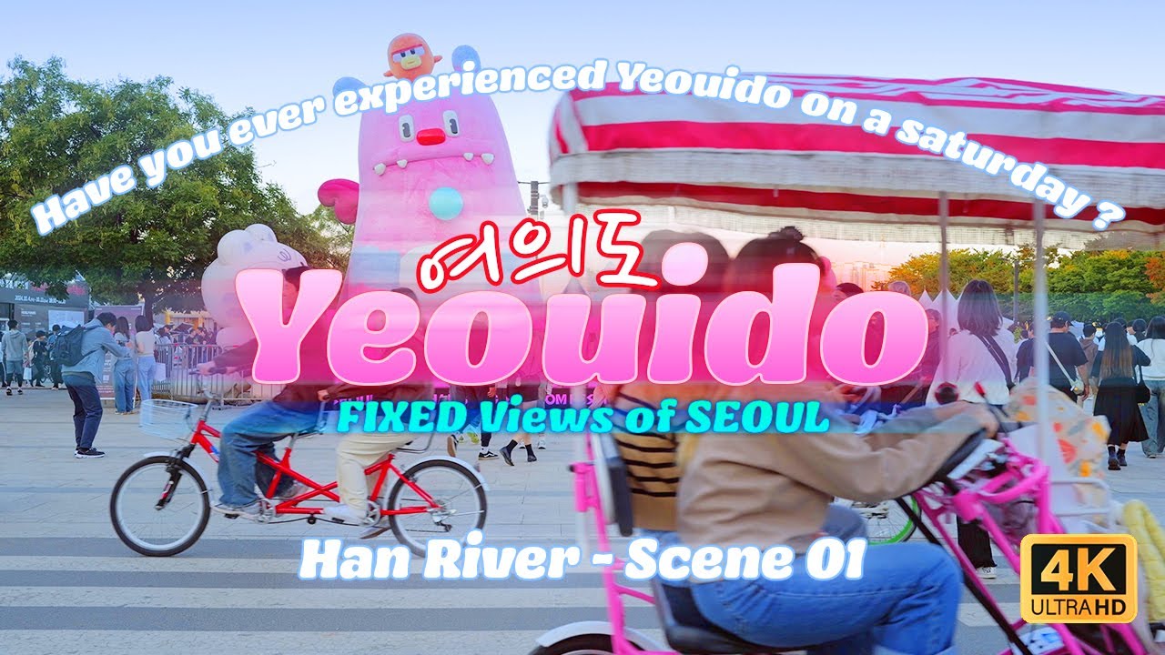 POV Seoul 4K - Have you ever experienced Yeouido on a saturday ? FIXED Views of SEOUL - Yeouido Ep.1