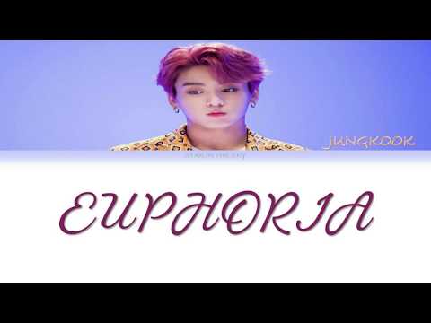 BTS JUNGKOOK - EUPHORIA [ Color Coded Lyrics Chn/Eng/Rom/Han ]