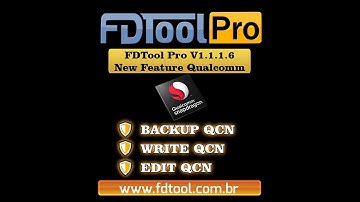 [FDTool Pro] All Qualcomm Backup QCN