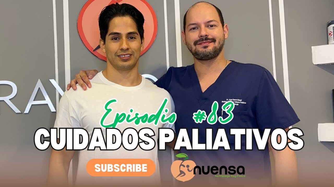 NUENSA 83 Cuidados paliativos | Con el Dr. Jorge Zamora