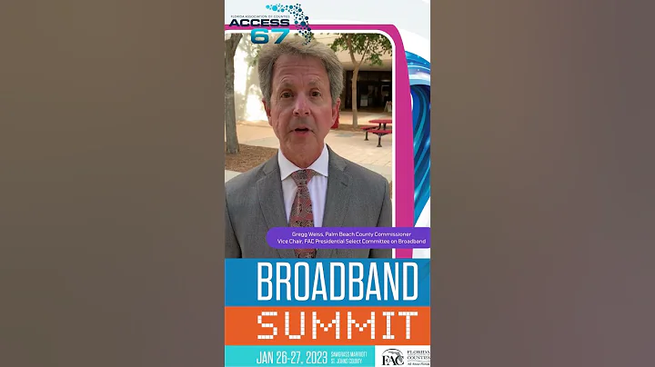 Comm Gregg Weiss invites you to FL Broadband Summit