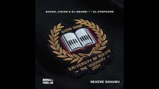 Basho_Vision -Rekere Sghubu ft El-stephano & DJ Sbandi