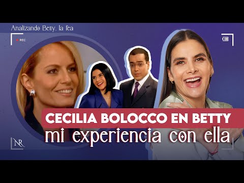 CECILIA BOLOCCO en Betty la fea: Mi experiencia grabando con ella 🤩(ACLARACIÓN) | Analizando escenas