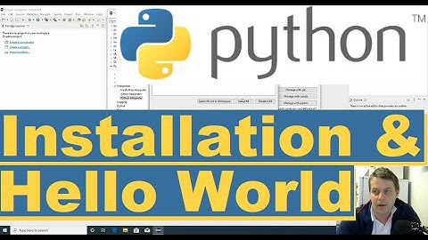 Python Installation and Hello World