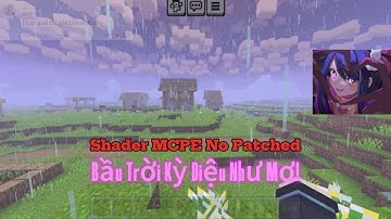 MCPE - Shader Tuyệt Đẹp Với Bầu Trời Như Mơ? [1.21 Đến 1.21.120+]