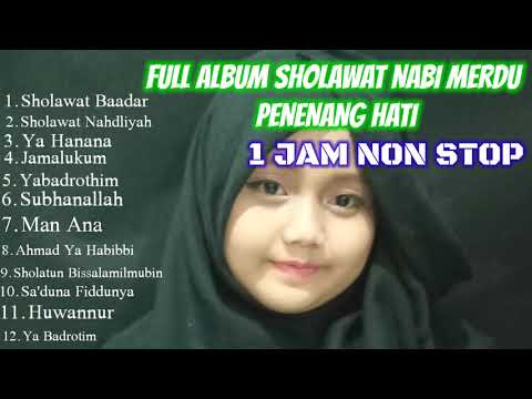 Full album Sholawat Nabi 1 Jam NON STOP   #sholawatnabi #sholawatpenenanghati