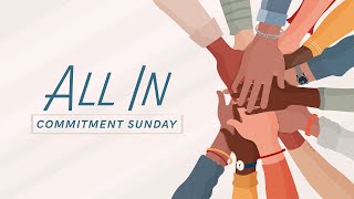 ALL IN - Commitment Sunday | Peoples Church Online