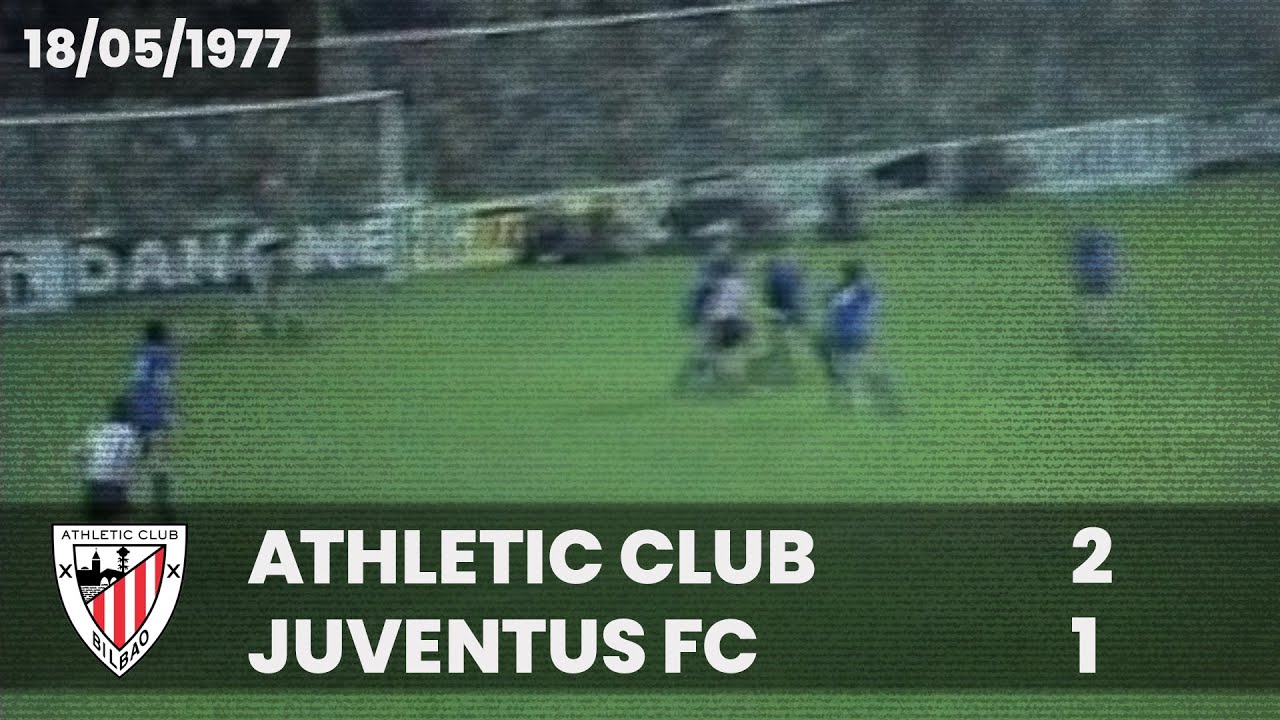 ⚽️ [Copa UEFA 76/77] Final (vuelta) I Athletic Club 2 - Juventus FC 1 I Laburpena