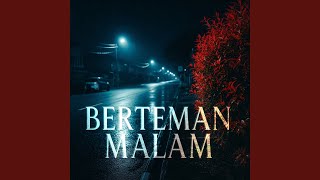 Download Lagu Berteman Malam Download Lagu Berteman Malam